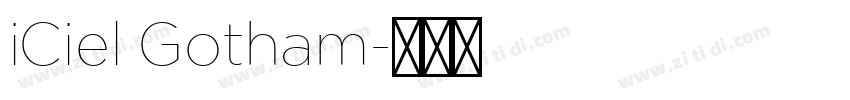 iCiel Gotham字体转换